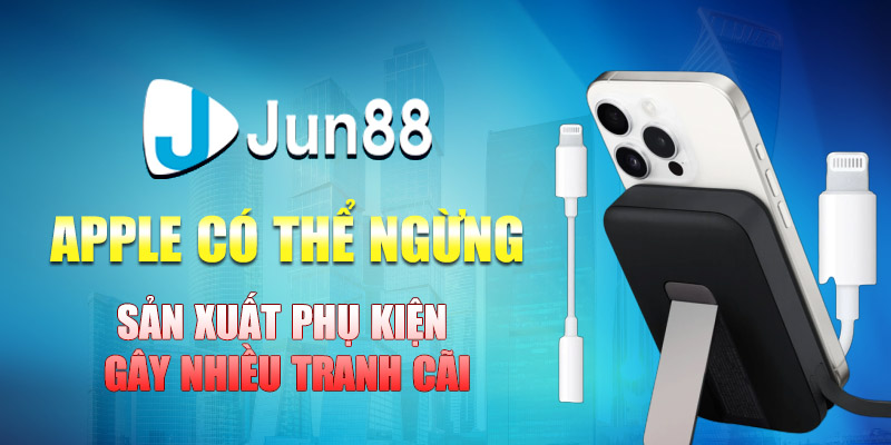 Apple có thể ngừng sản xuất phụ kiện gây nhiều tranh cãi 5 apple co the ngung san xuat phu kien gay nhieu tranh cai