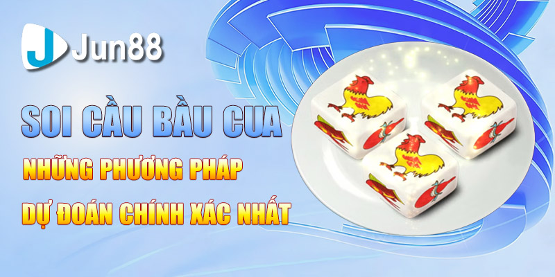 Soi Cầu Bầu Cua - Những Phương Pháp Dự Đoán Chính Xác Nhất 2 soi cau bau cua nhung phuong phap du doan chinh xac nhat