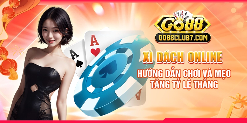 xi-dach-online-huong-dan-choi-va-meo-tang-ty-le-thang