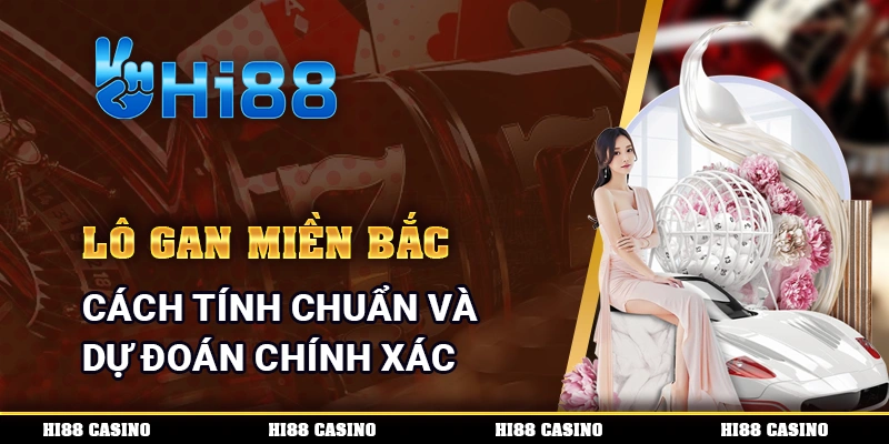 Lô Gan Miền Bắc