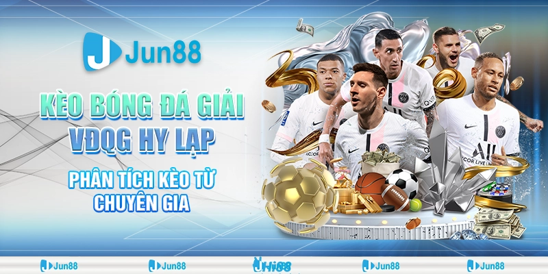 Kèo bóng đá giải VĐQG Hy Lạp – Phân tích kèo từ chuyên gia Jun88