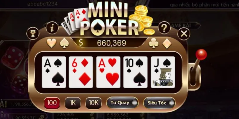 Cách chơi Mini Poker dễ dàng thắng lớn?